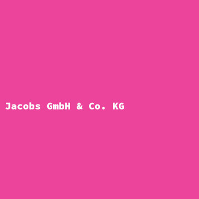 Jacobs GmbH & Co. KG