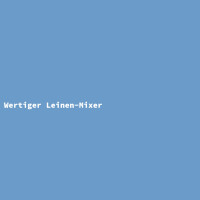 Wertiger Leinen-Mixer