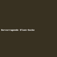 Hervorragende Eisen-Socke