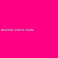 Rustikale Plastik-Tasche