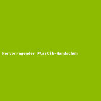 Excellent Plastic Glove