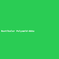 Rustikaler Polyamid-Akku