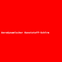 Aerodynamischer Kunststoff-Schirm