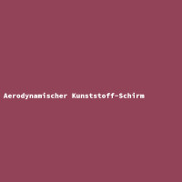 Aerodynamischer Kunststoff-Schirm