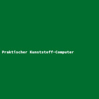 Praktischer Kunststoff-Computer