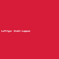 Luftiger Stahl-Lappen