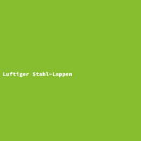 Luftiger Stahl-Lappen