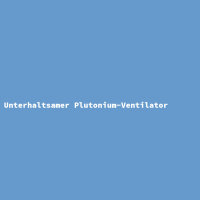 Entertaining Plutonium Fan