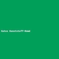 Gutes Kunststoff-Hemd