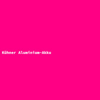Kühner Aluminium-Akku