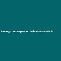 Besorgniserregender Leinen-Handschuh