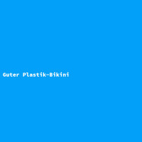 Guter Plastik-Bikini