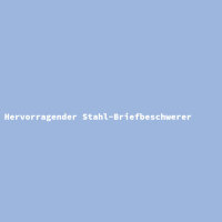 Hervorragender Stahl-Briefbeschwerer