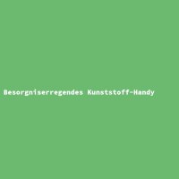 Besorgniserregendes Kunststoff-Handy