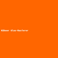 Kühner Glas-Rasierer